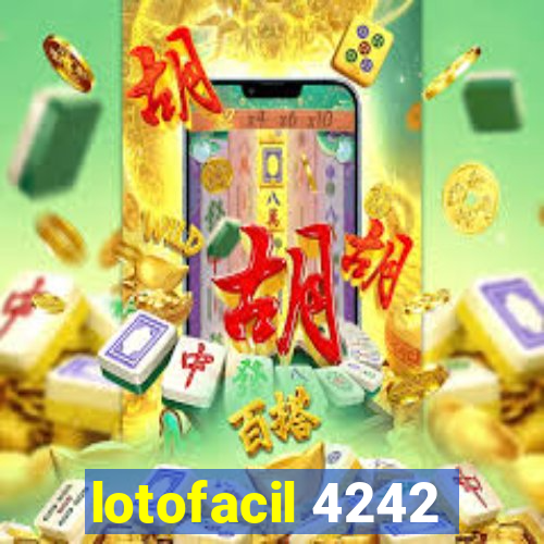 lotofacil 4242